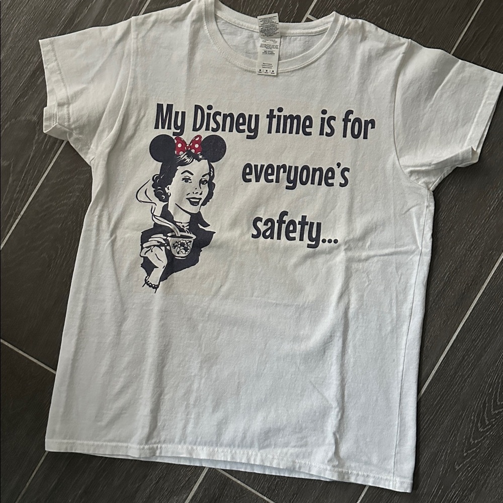 White T Shirt “My Disney Time is for Everyone’s Safety” size M EUC